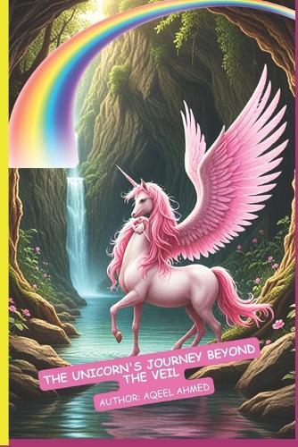 The Unicorn's Journey Beyond the Veil