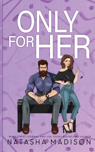 Only For Her: An age gap, secret dating, hockey coach romance. (Illustration Deluxe): An age gap, secret dating, hockey coach romance.