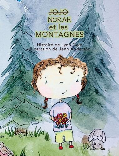 NORAH et les MONTAGNES