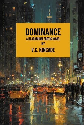 Dominance: A Blackburn Erotic Thriller