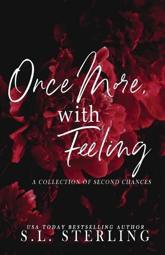Once More, with Feeling: A Collection of Second Chances