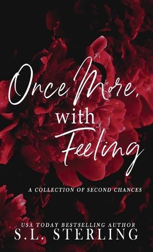 Once More, with Feeling: A Collection of Second Chances
