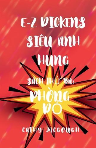 E-Z Dickens Siêu Anh Hùng Sách 3 Vietnamese Edition: Phòng ĐỎ