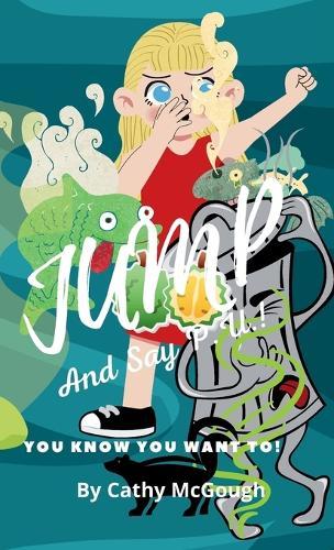 Jump and Say P.U.! Hardcover Edition Book 3