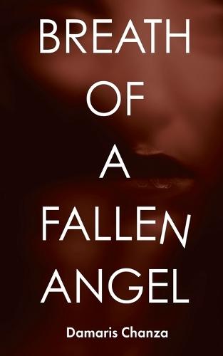 Breath of a Fallen Angel