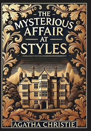 The Mysterious Affair at Styles (Collector's Edition) (Laminated Hardback with Jacket)