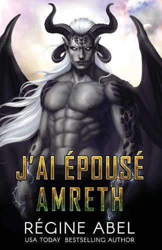 J'ai Épousé Amreth