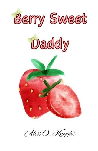 Berry Sweet Daddy