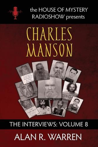 Charles Manson: The Interviews