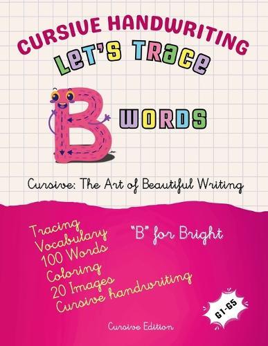 Cursive Handwriting: Let's Trace B Words