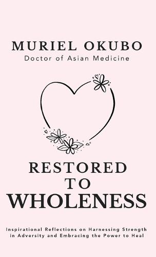 Restored to Wholeness