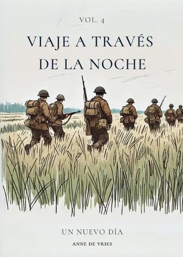 Viaje a través de la noche: Vol. 4: Un nuevo día