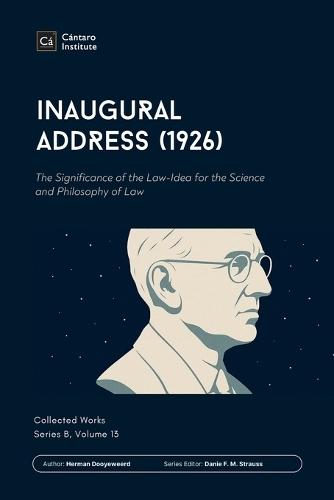 Inaugural Address (1926): The Significance of the Law-Idea for the Science and Philosophy of Law