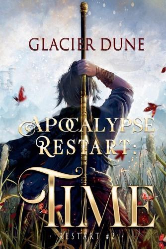 Apocalypse Restart: Time. M/M Young Adult Sci-Fi Fantasy