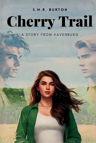 Cherry Trail: A Story from Havenburg