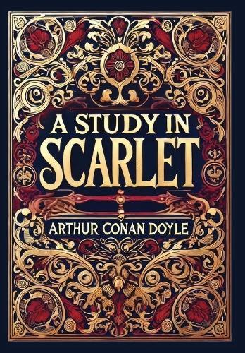 A Study in Scarlet (Collector's Edition) (Laminated Hardback with Jacket)