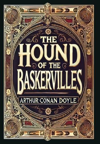 The Hound of the Baskervilles (Collector's Edition) (Laminated Hardback with Jacket)