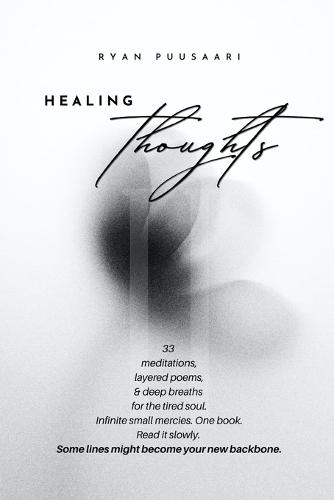 Healing Thoughts II: 33 Poems and Meditations for Emotional Renewal