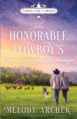 The Honorable Cowboy's Convenient Marriage: Refuge Mountain Ranch Christmas