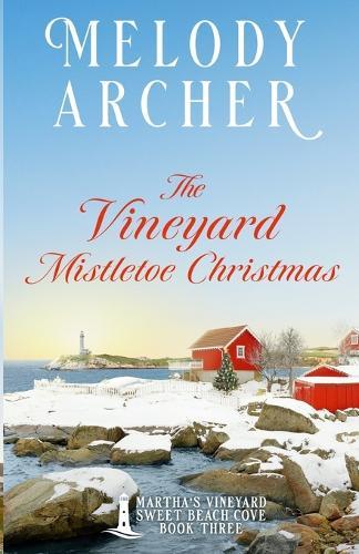 The Vineyard Mistletoe Christmas: Women's Fiction Clean Romance Mystery