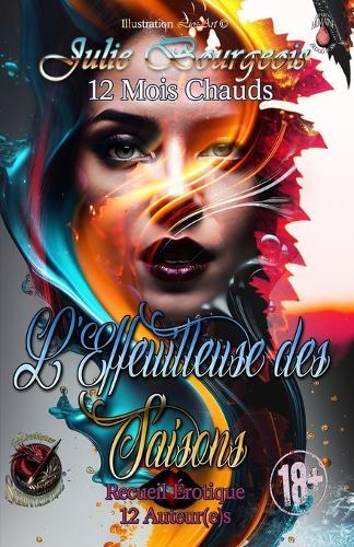 L'Effeuilleuse des Saisons: 12 Mois Chauds