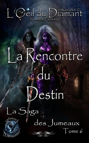 La Rencontre du Destin: La Saga des Jumeaux