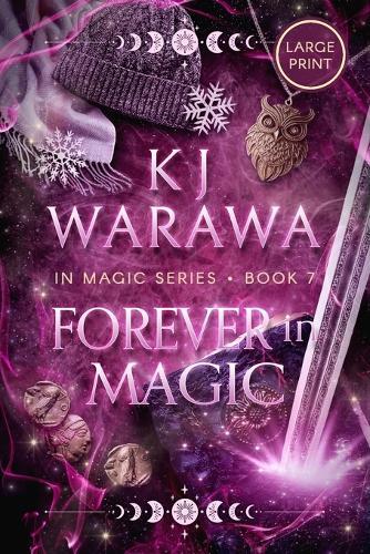 Forever in Magic: Scars, Redemption, & Magic, Paranormal Romance (Large Print)