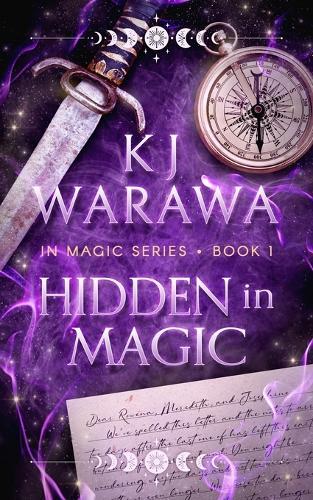 Hidden in Magic: A Witchy, Second Chance Paranormal Romance