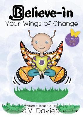 Believe-in Your Wings of Change