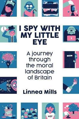 I Spy With My Little Eye: A journey through the moral landscape of Britain