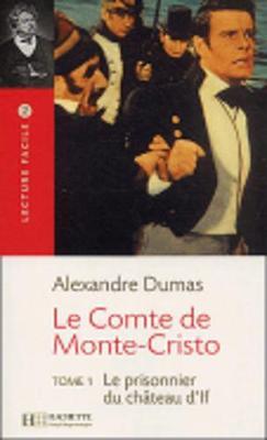 Le Comte De Monte Cristo 1/Le Prisonnier Du Chateau D'If