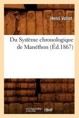 Du Système Chronologique de Manéthon (Éd.1867)
