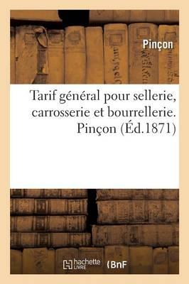 Tarif General Pour Sellerie, Carrosserie Et Bourrellerie. Pincon