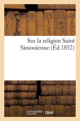 Sur La Religion Saint Simonienne
