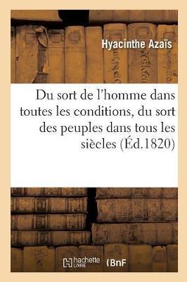 Sort de l'Homme Dans Toutes Les Conditions, Et Plus Particulièrement Du Sort Du Peuple Français. T02
