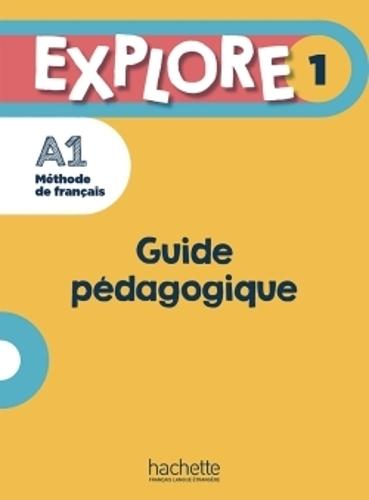 Explore: Guide pedagogique 1 + audio (tests) telechargeables