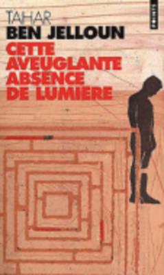 Cette Aveuglante Absence De Lumiere
