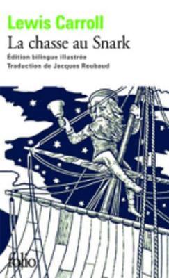 La Chasse Au Snark - Edition Bilingue Illustree - Traduction Roubaud