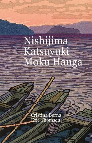Nishijima Katsuyuki Moku Hanga