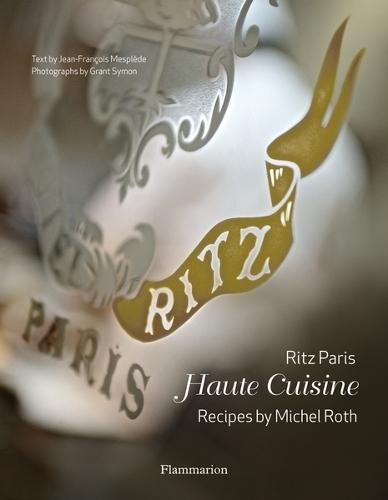 Ritz Paris: Haute Cuisine