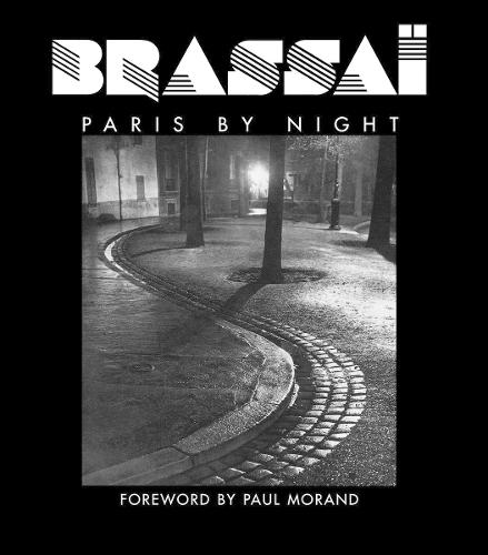 Brassaï: Paris by Night