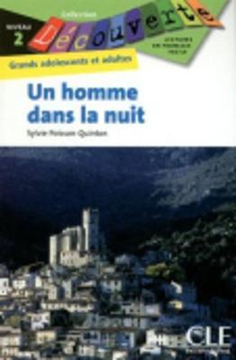 Decouverte: Un homme dans la nuit
