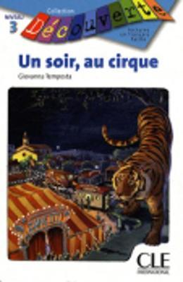 Decouverte: Un soir au cirque