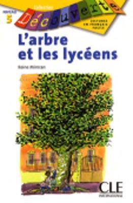 Decouverte: L'arbre et les lyceens