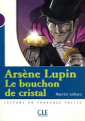 Le bouchon de cristal (A. Lupin) - Livre