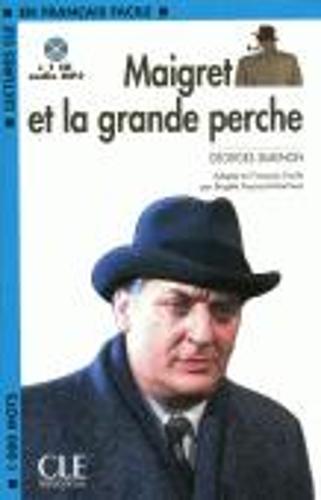 MAIGRET ET LA GRANDE PERCHE + CD AUDIO MP3