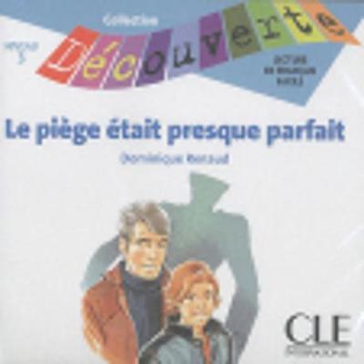 Decouverte: Le piege etait presque parfait - CD