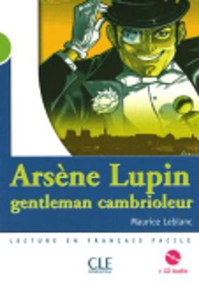 Arsene Lupin, gentleman cambrioleur - Livre & CD-audio