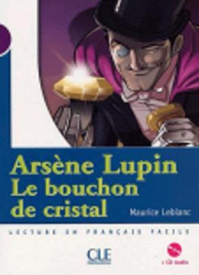 Le bouchon de cristal (A. Lupin) - Livre & CD-audio