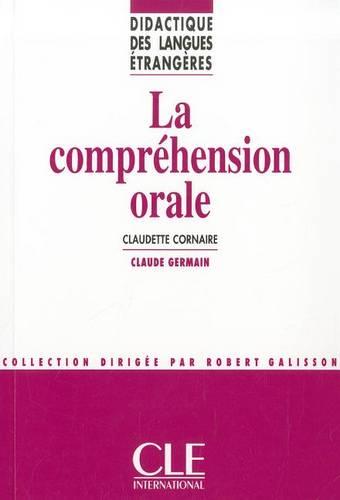 Didactique Des Langues Etrangeres: LA Comprehension Orale
